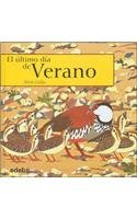 El ultimo dia de verano / The Last Day Of Summer Non-fiction