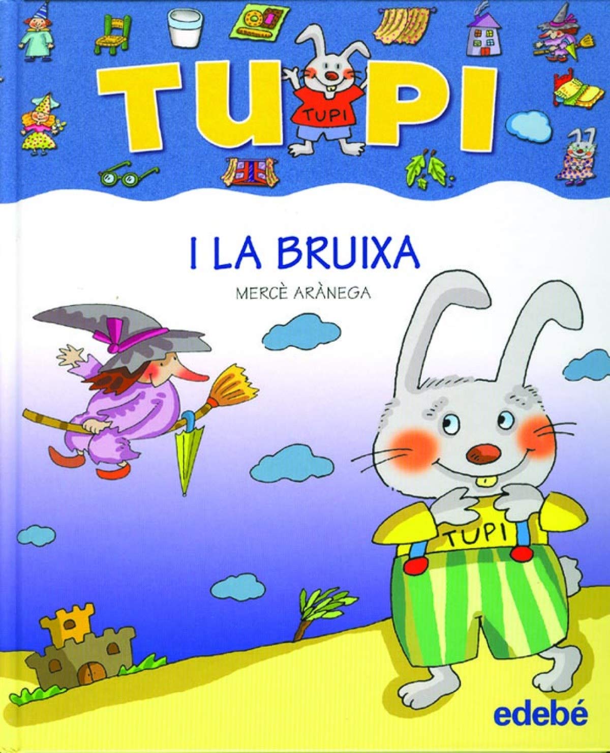 TUPI I LA BRUIXA (lletra manuscrita) book