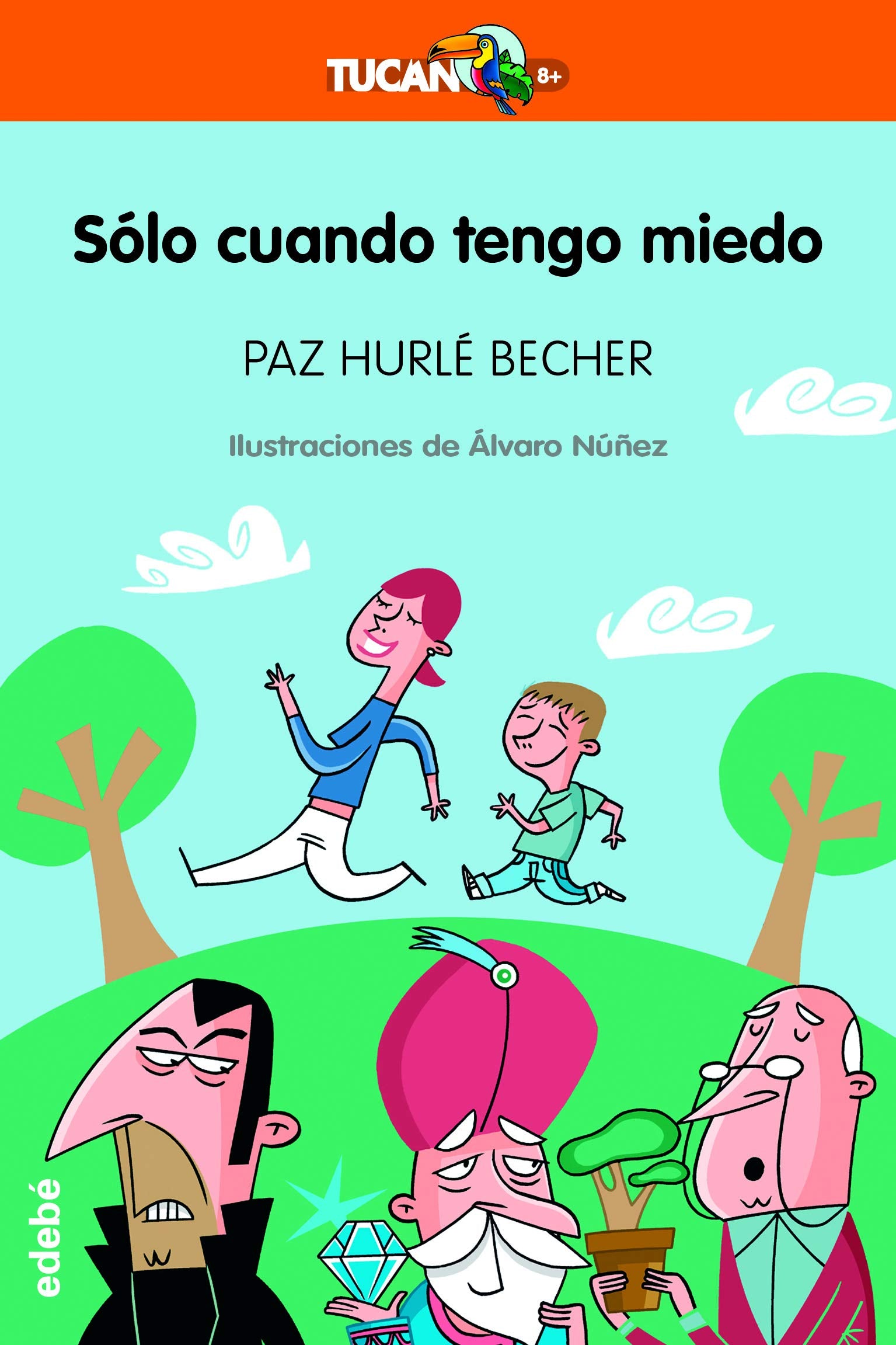 SÓLO CUANDO TENGO MIEDO book
