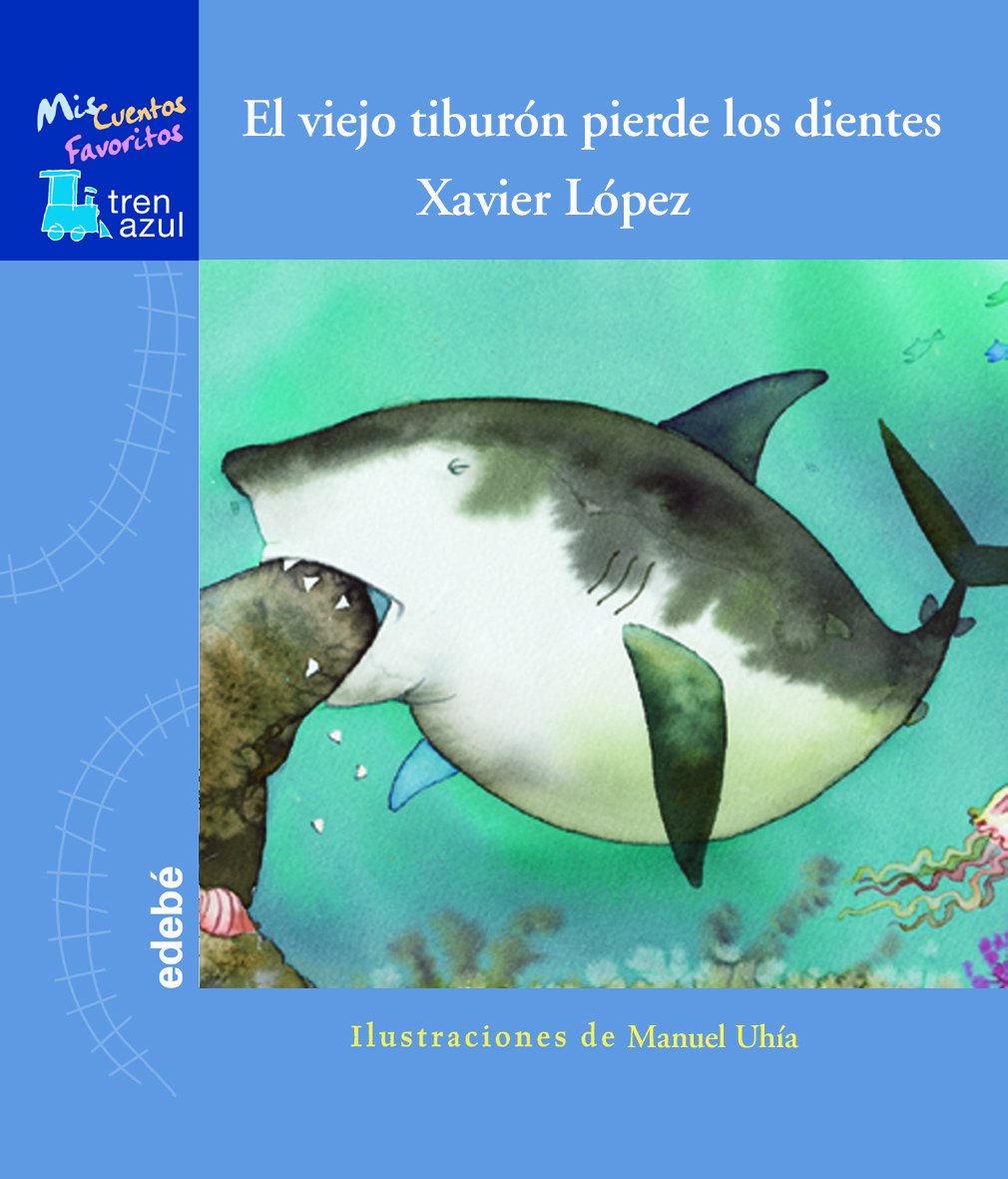 EL VIEJO TIBURÓN PIERDE LOS DIENTES book