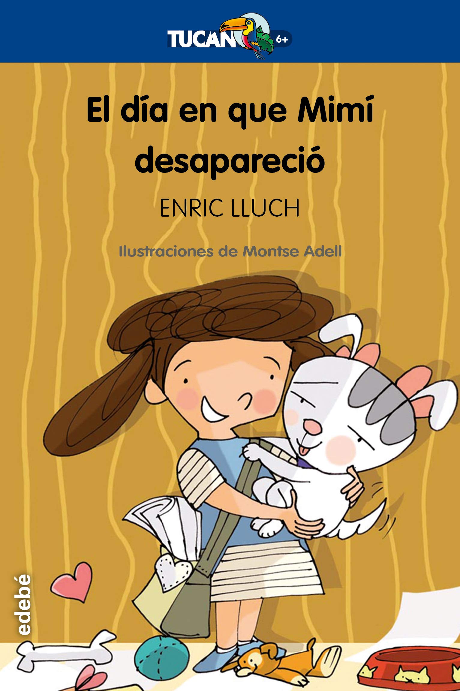 El día en que Mimí desapareció (TUCÁN +6, Band 35) Social Sciences
