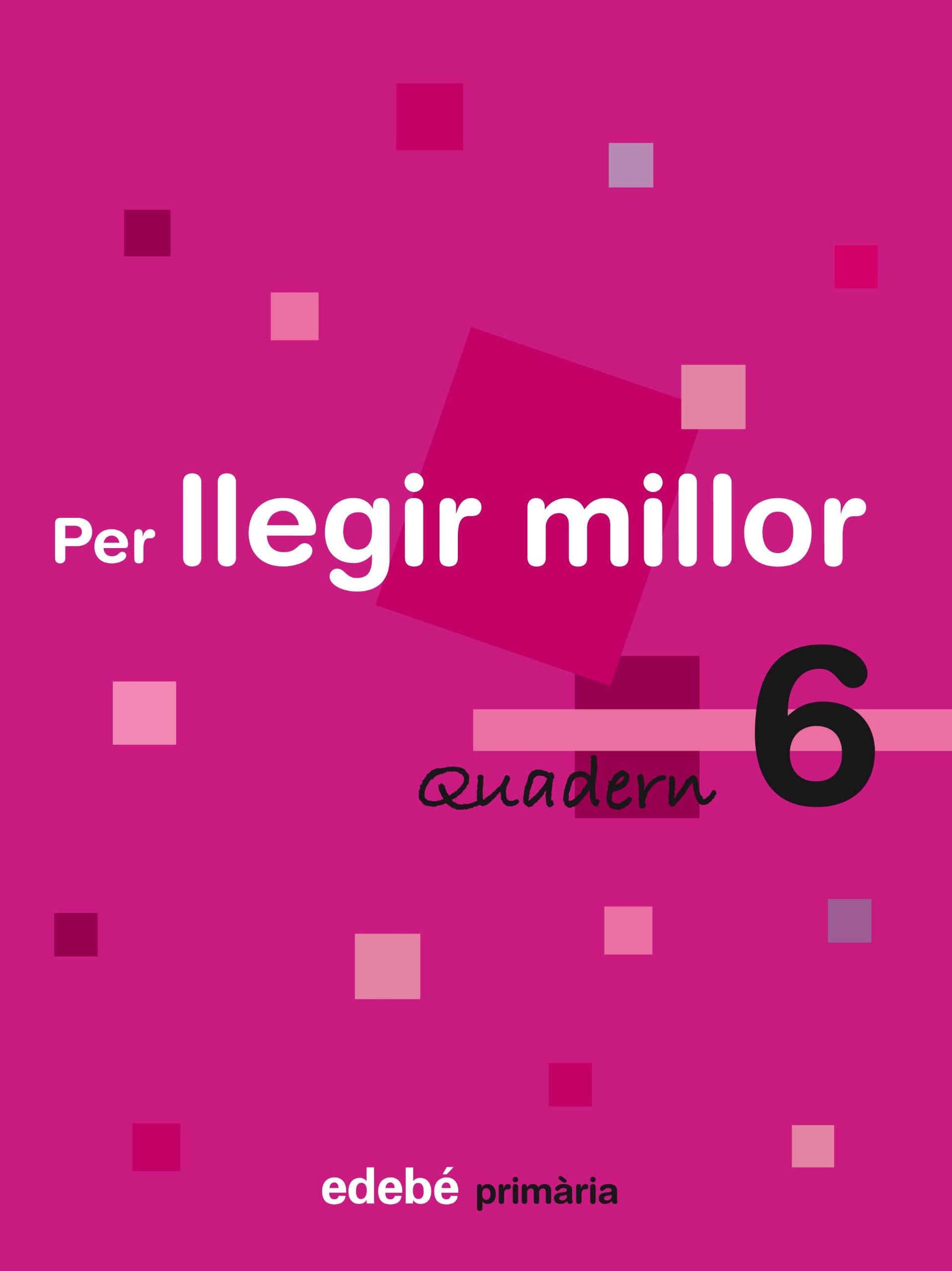 QUADERN 6 PER LLEGIR MILLOR book