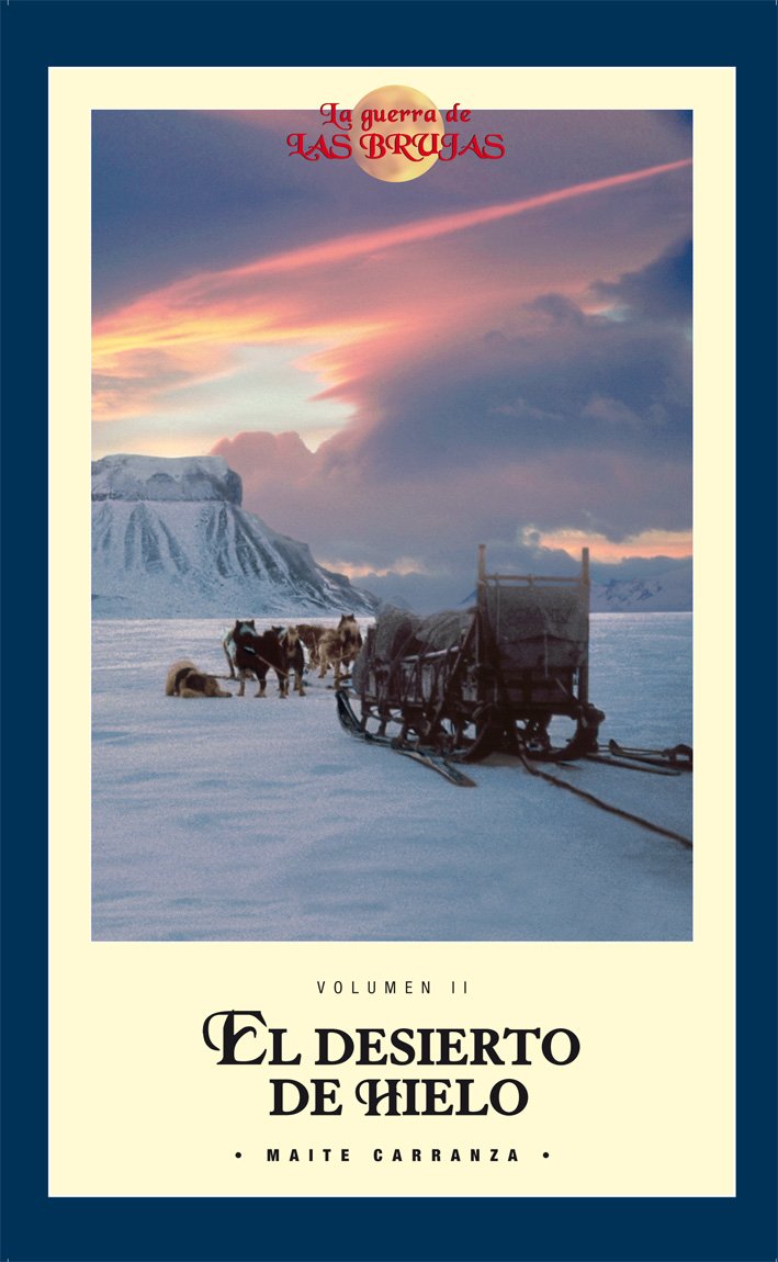 El desierto de hielo/ Ice Desert book