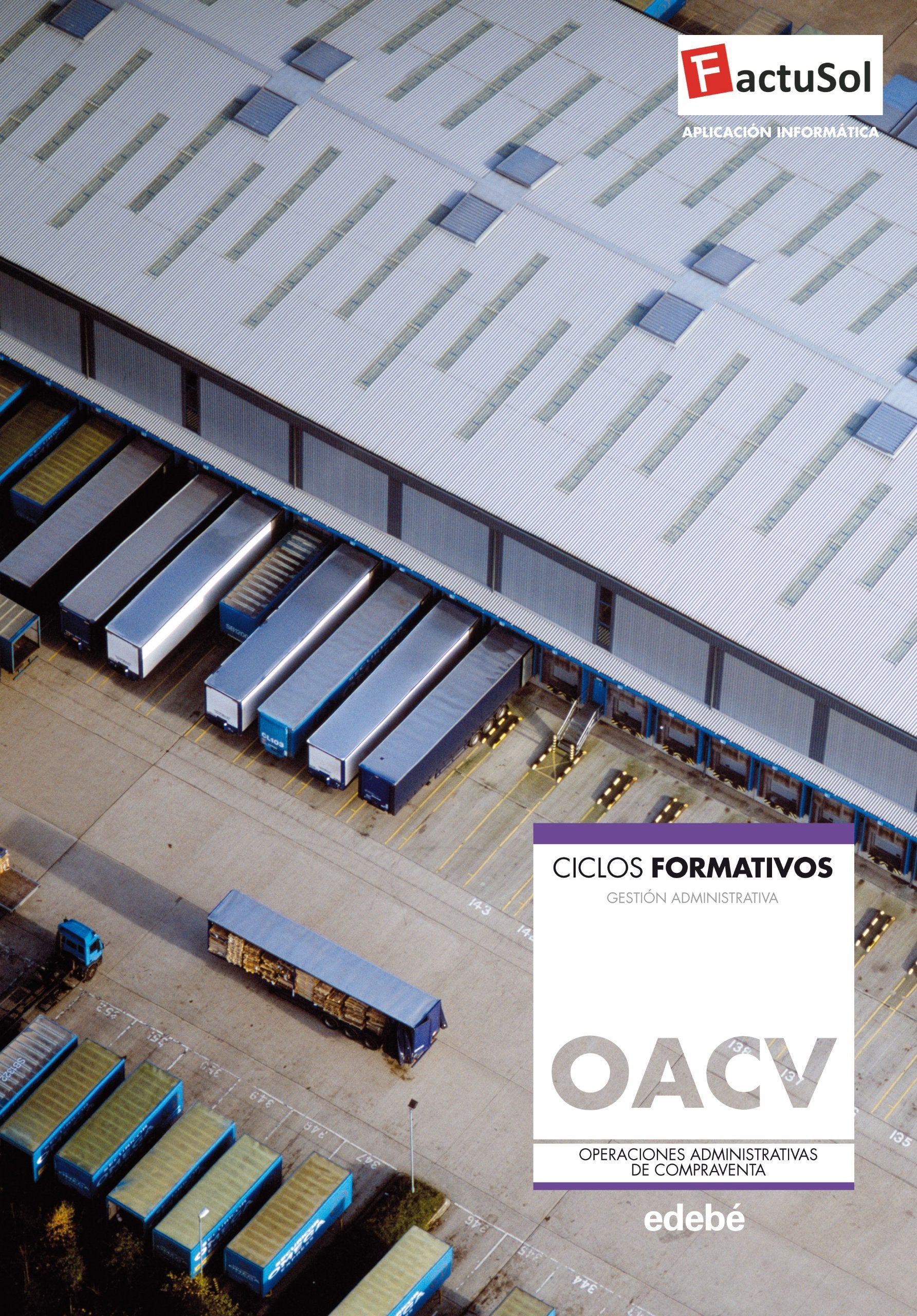 Operaciones administrativas de compraventa : gestión administrativa : ciclos formativos Study Guides