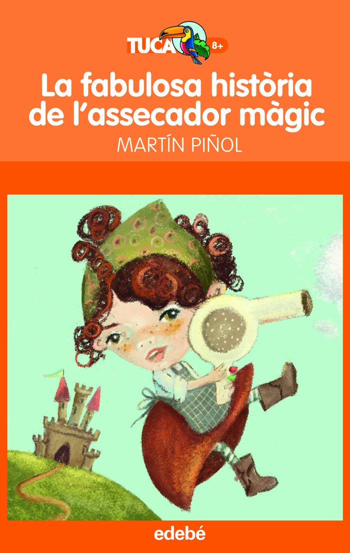 LA FABULOSA HISTÒRIA DE L’ASSECADOR MÀGIC book