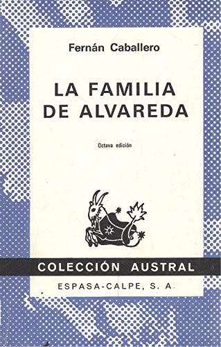 La familia de Alvareda: Novela de costumbres populares Books