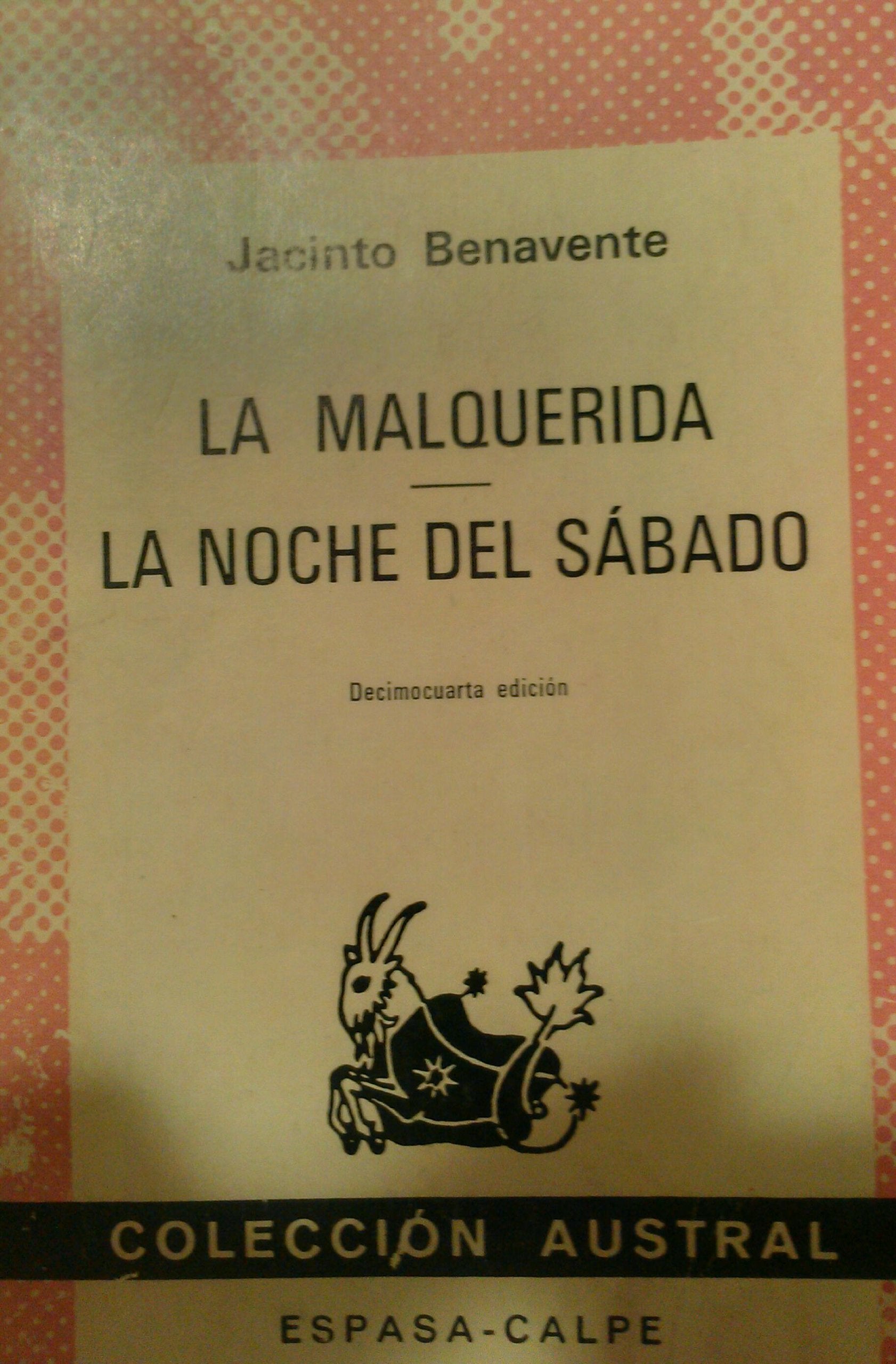 La Malquerida La Noche Del Sabado (Coleccion Austral, 84) Books