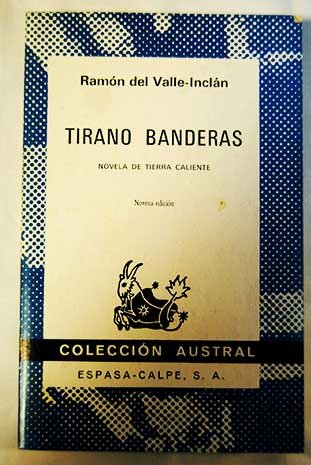 Tirano Banderas: novela de tierra caliente Books