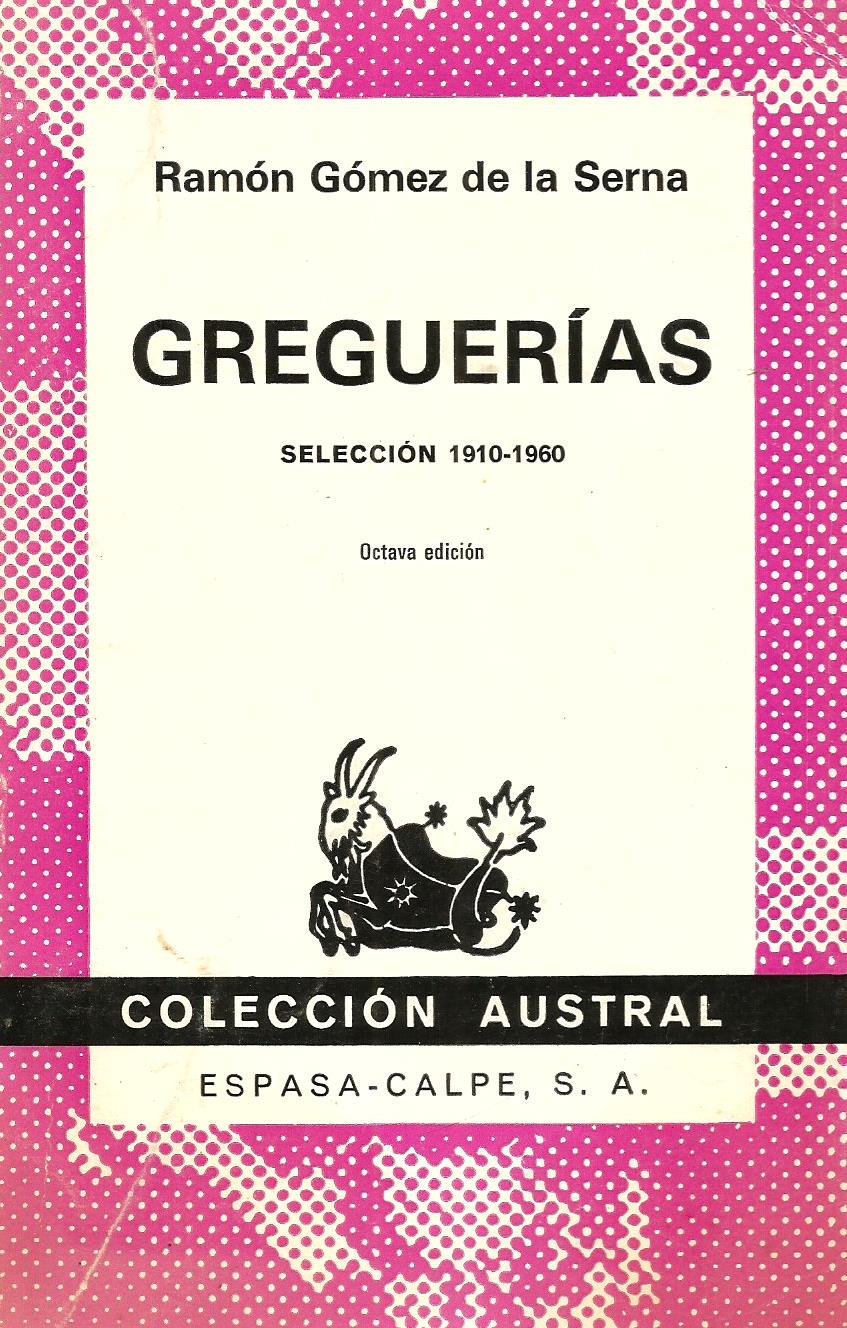 Greguerias (seleccion 1910-1960) book