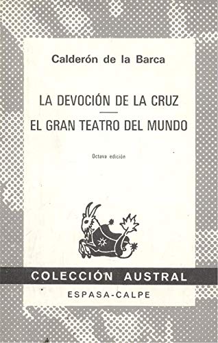 La Devocion De La Cruz/El Gran Teatro Del Mundo Learning & Reference
