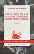 Expedicion de los catalanes y aragoneses contra turcos y griegos book
