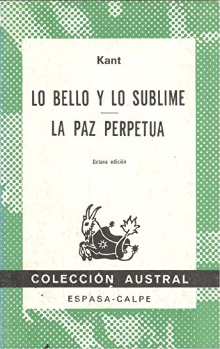 Lo bello y lo sublime ; La paz perpetua Books