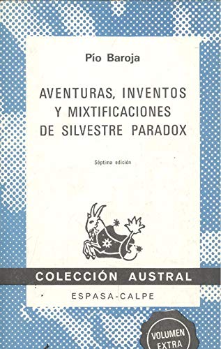 Aventuras, Inventos y Mixtificaciones De Silvestre Paradox: Aventuras, Inventos Y Mixtificaciones De Silvestre Paradox book
