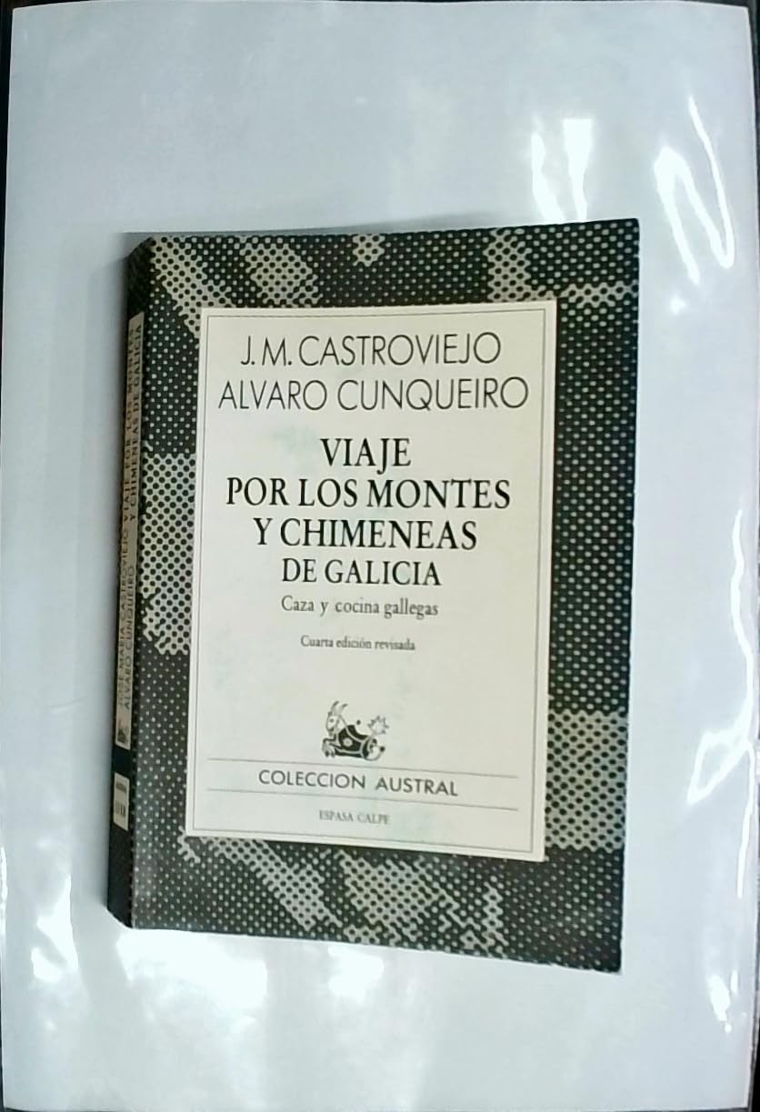 VIAJE POR LOS MONTES Y CHIMENEAS DE GALICIA. Caza y cocina gallegas Books