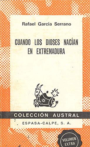 Cuando los dioses nacian en Extremadura*** book