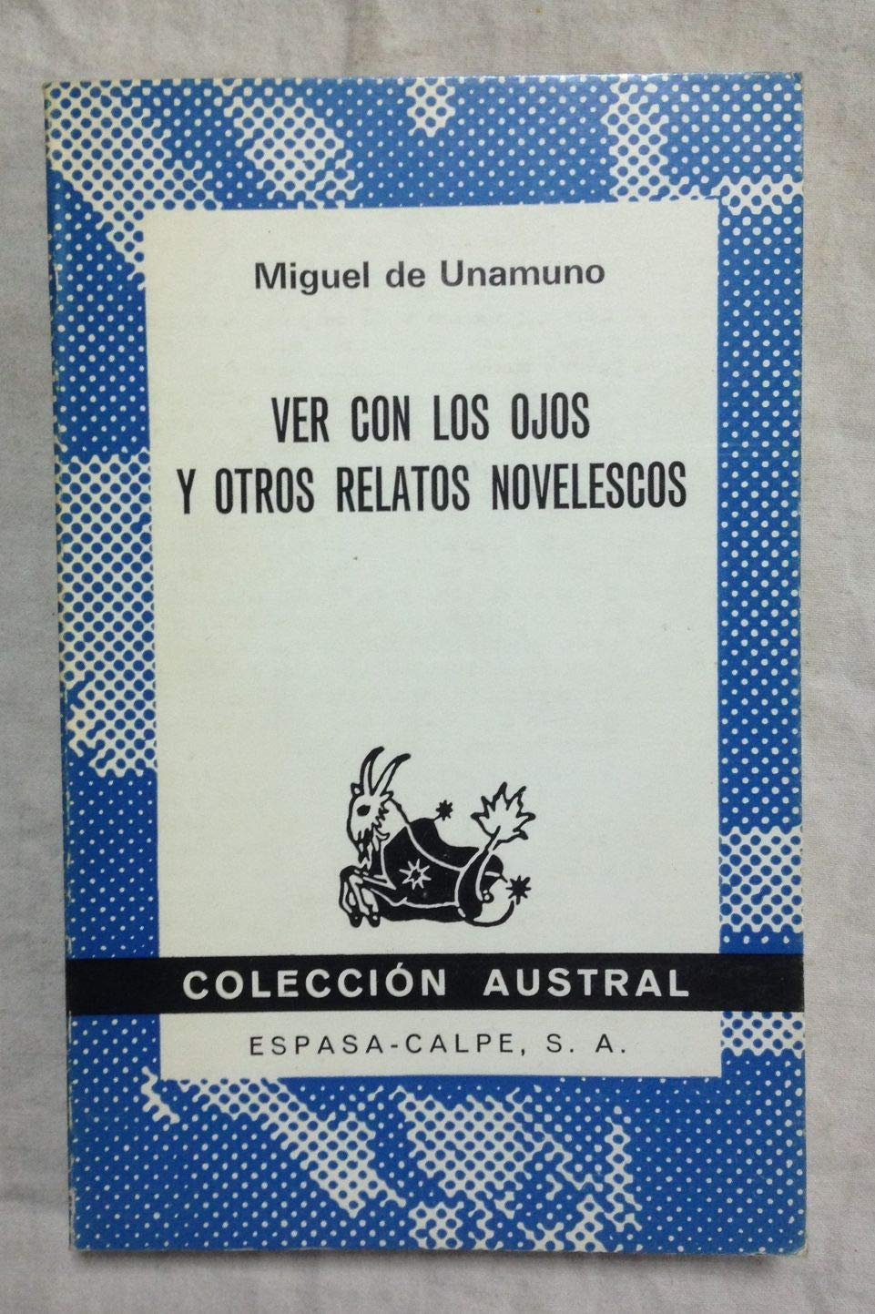 Ver con los ojos y otros relatos novelescos Books