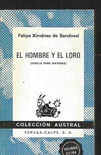 El Hombre y El Loro book