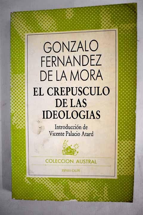 El crepusculo de las ideologias (Austral) Books