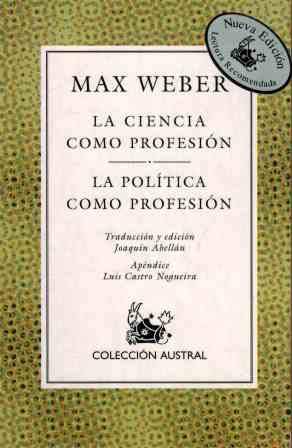 La ciencia como profesion. la politica como profesion Books