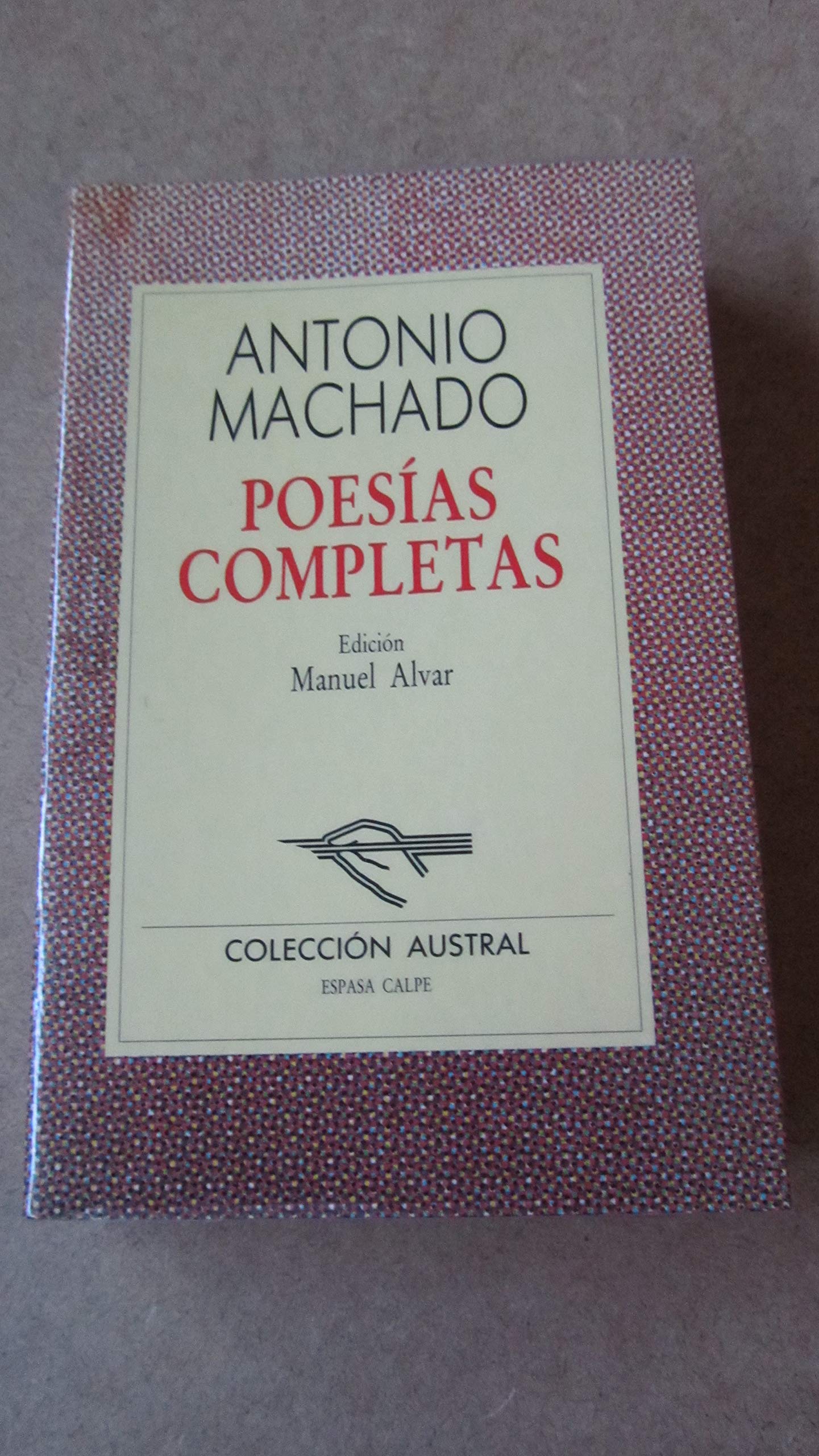 Poesias Completas (Incl. Campos De Castilla) Poetry