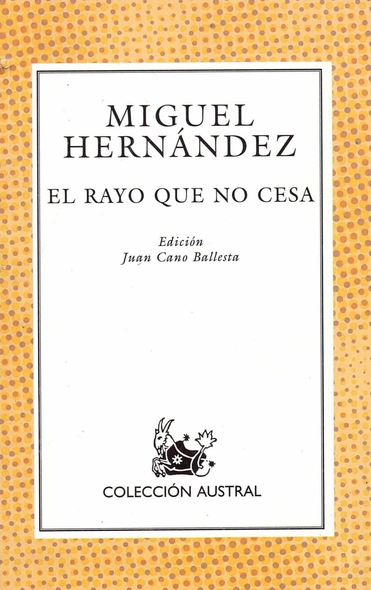El Rayo Que No Cesa Contemporary literature Books