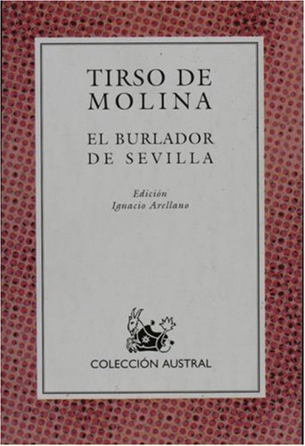 El burlador de Sevilla/ The Trickster of Seville Film, Art & Culture