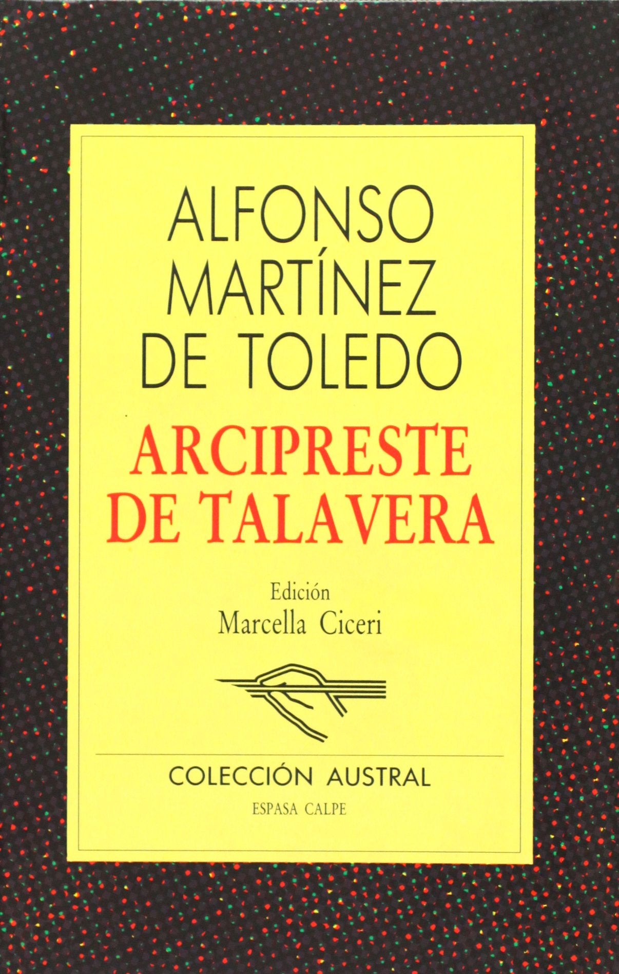Arcipreste de Talavera: Corbacho (Colección Austral) book