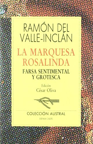 La Marquesa Rosalinda, Farsa Sentimental y Grotesca book