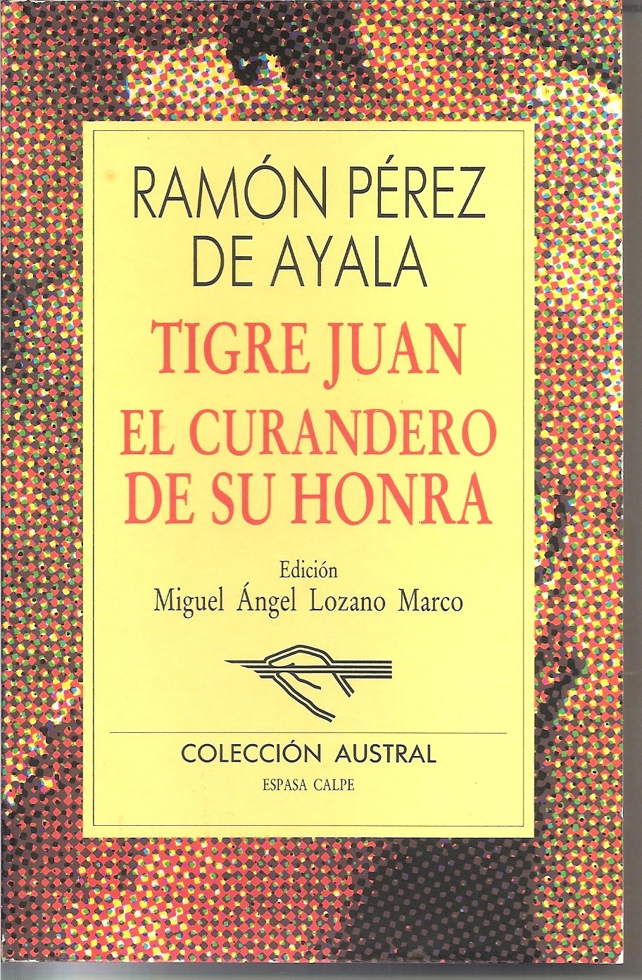 Tigre Juan ; El curandero de su honra Reading Aloud & Learning to Read