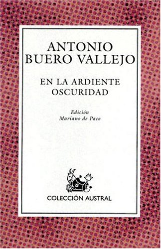 En LA Ardiente Oscuridad (Nueva Austral Series : No 124) Foreign Languages ​​& Dictionaries
