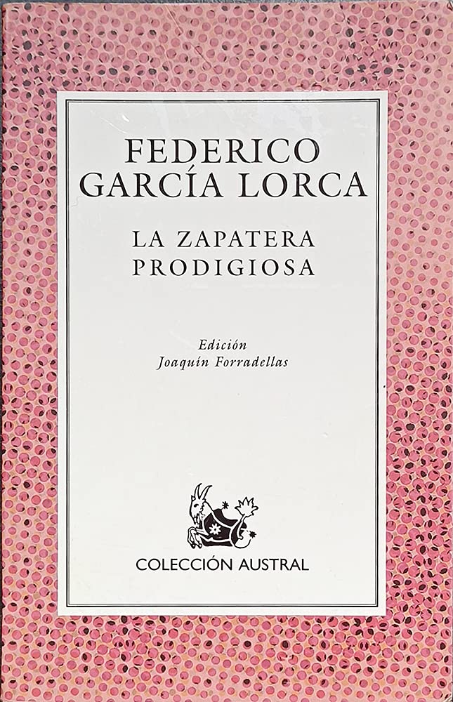 LA Zapatera Prodigiosa/the Prodigious Shoemaker Contemporary literature