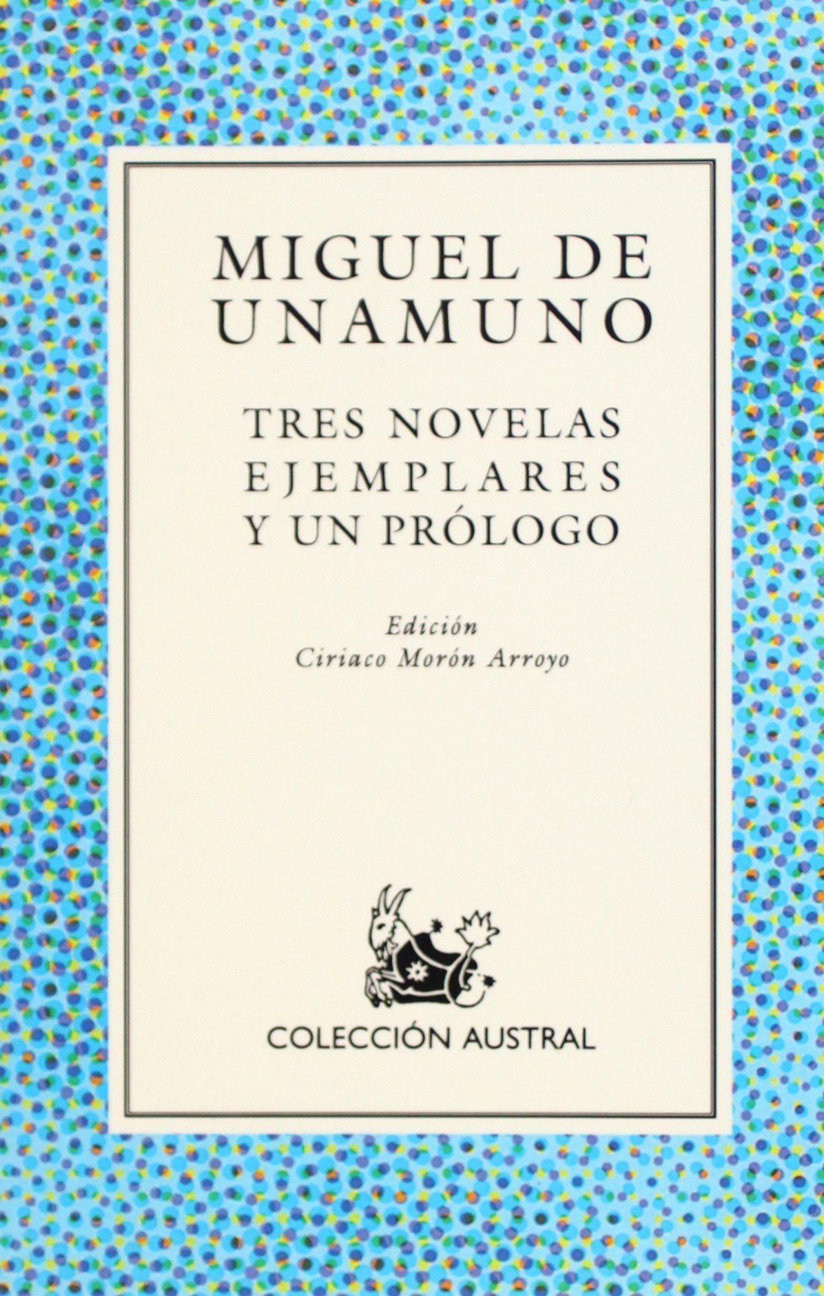 Tres Novelas Ejemplares Y UN Prologo Contemporary literature