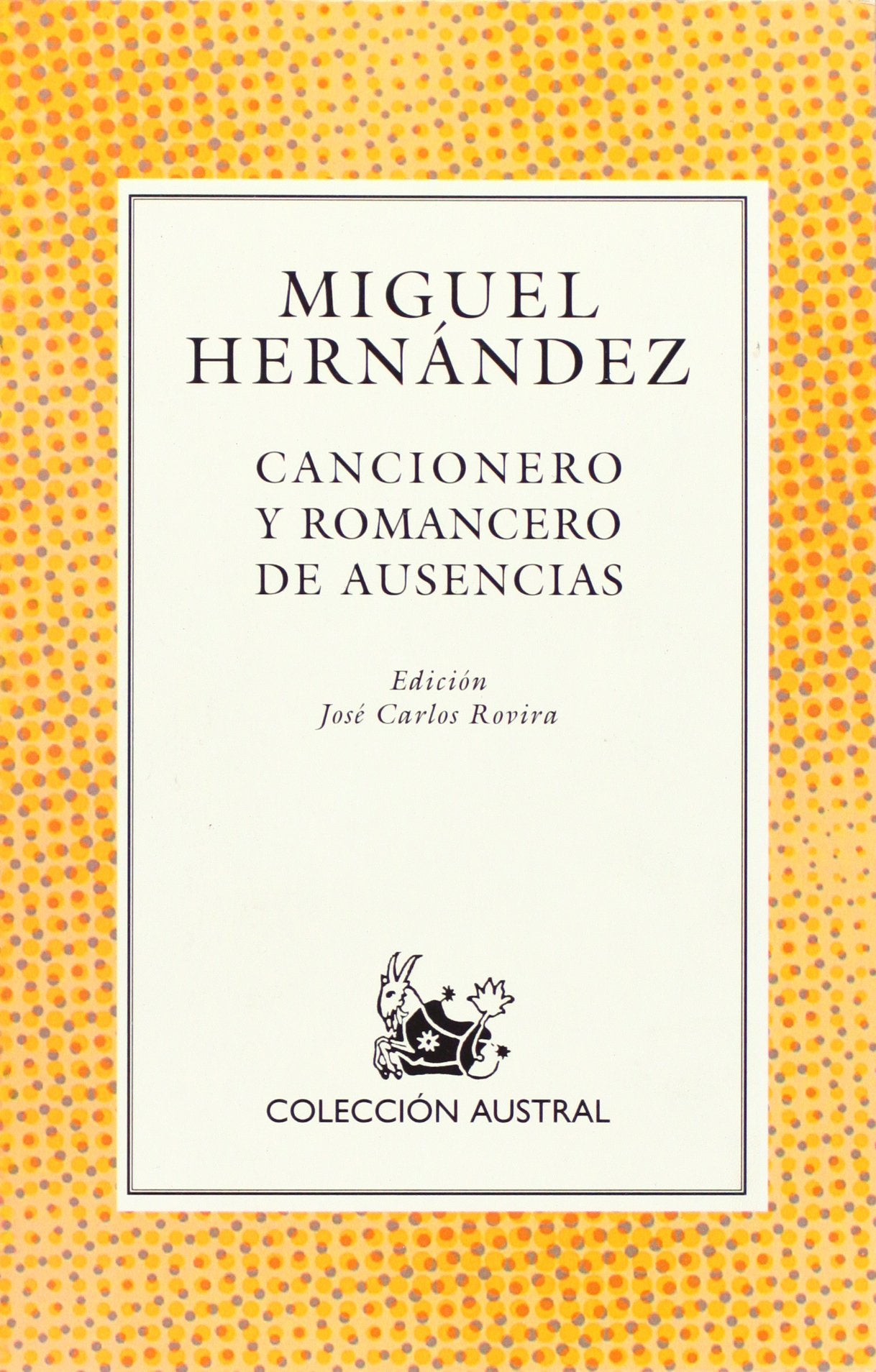 Cancionero y Romancero De Ausencias Learning & Reference