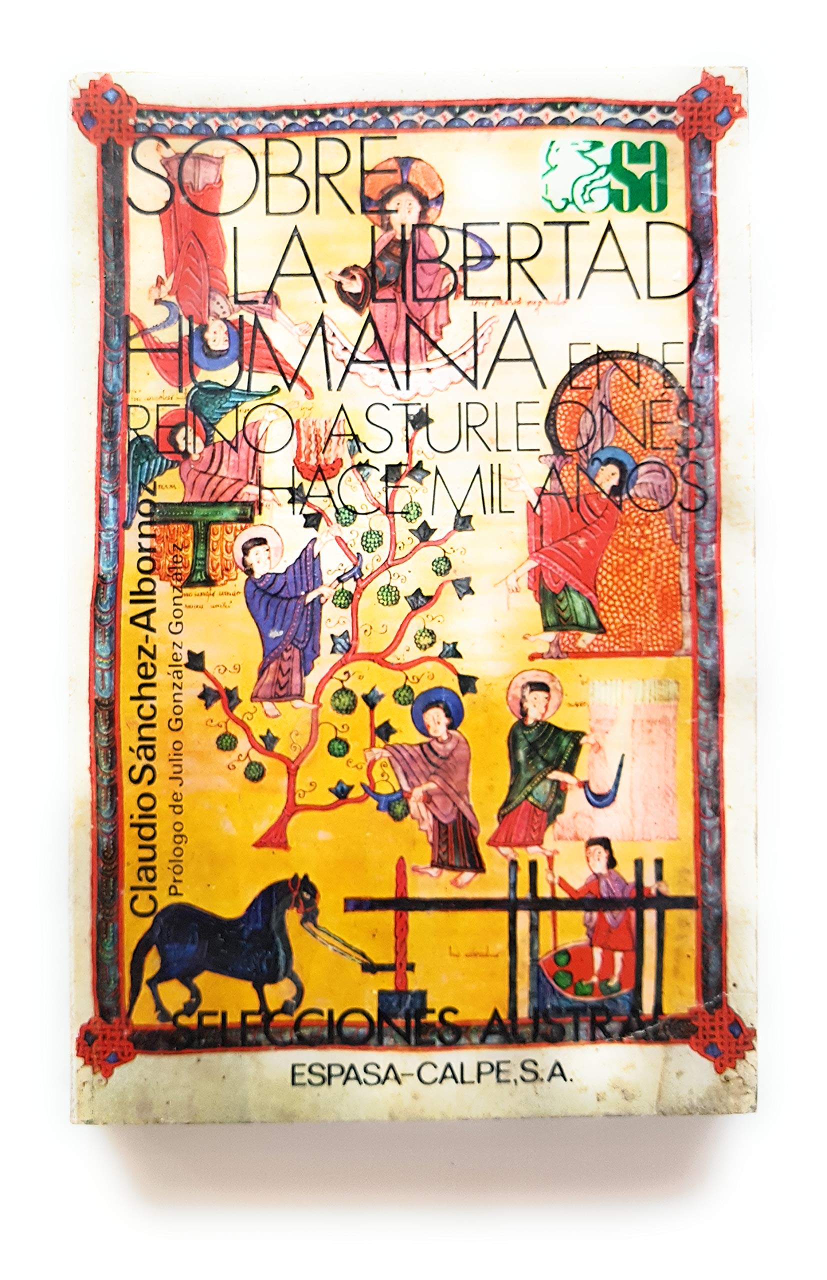 Sobre la libertad humana en el reino asturleonés hace mil años book