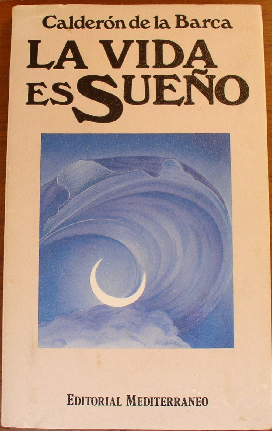 La Vida es sueño. El alcalde de Zalamea (Selecciones austral) Books