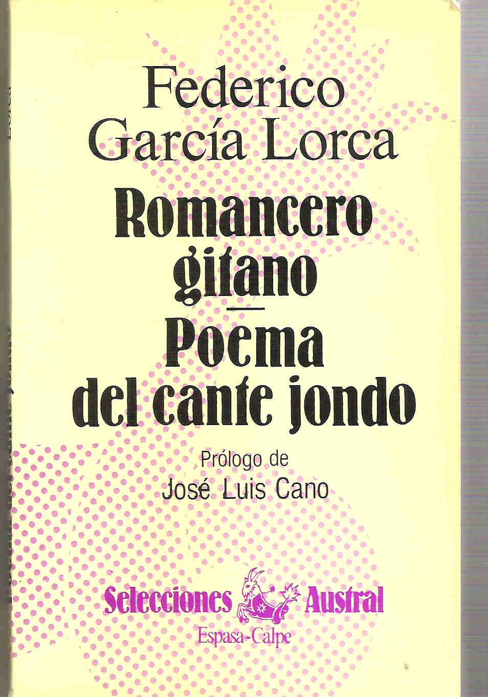 Romancero gitano ; Poema del cante jondo (Selecciones Austral ; 39 : Poesia) (Spanish Edition) Books