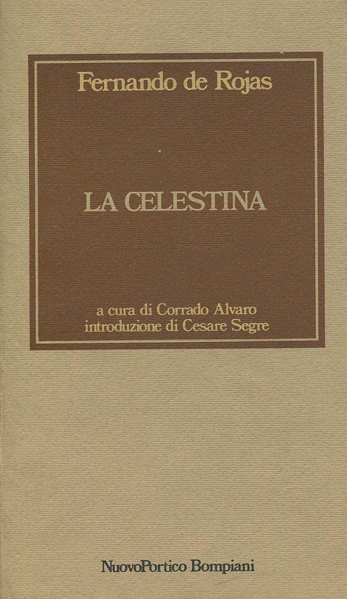 La Celestina: tragicomedia de Calisto y Melibea Books