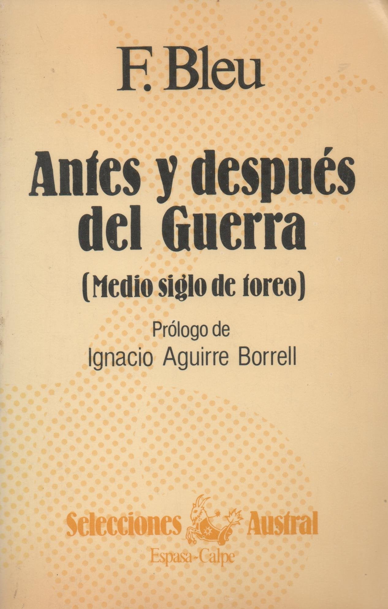antes y después del guerra - medio siglo de toreo Books