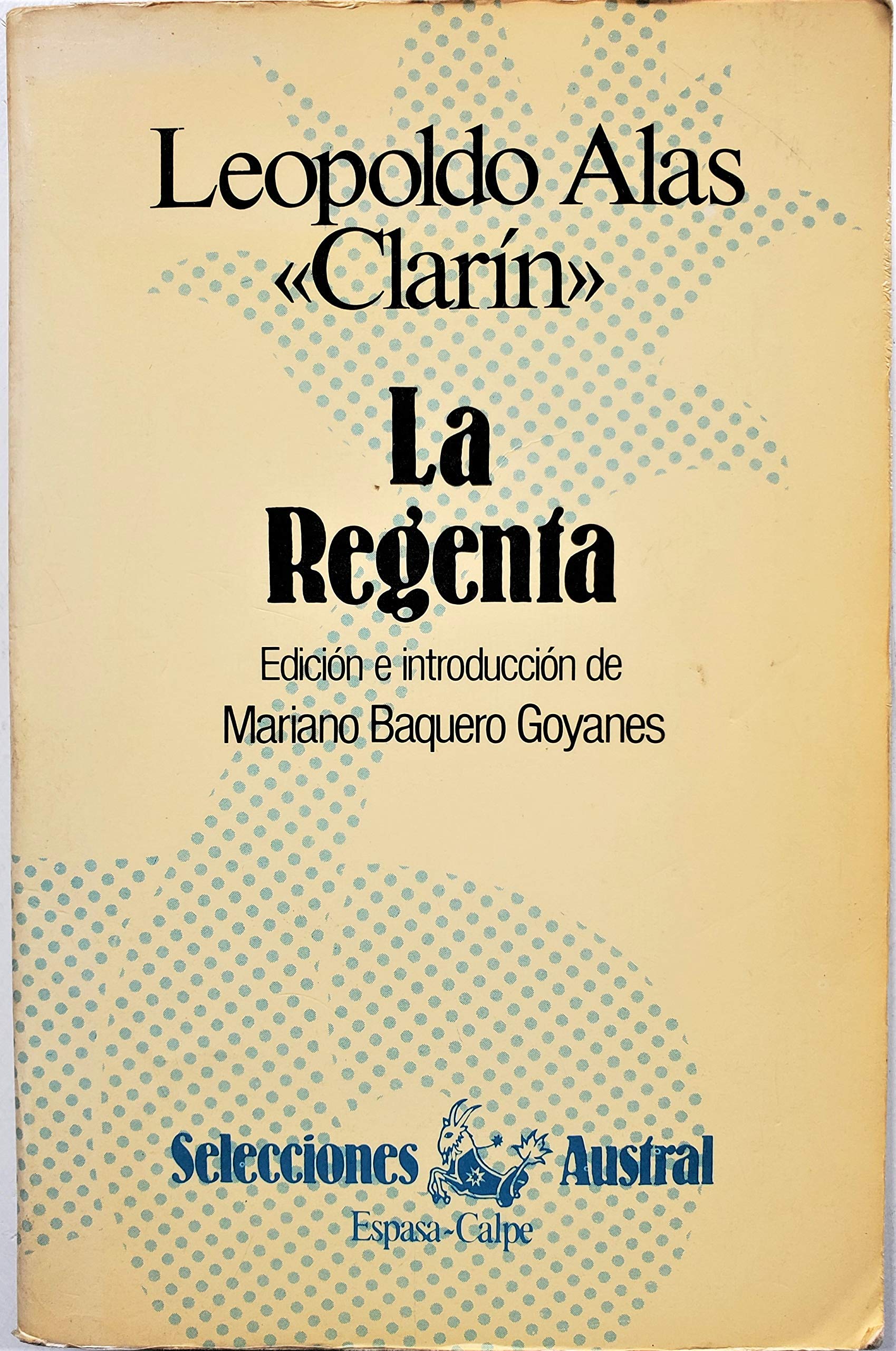 La Regenta. Edición e introducción de Mariano Baquero Goyanes. book