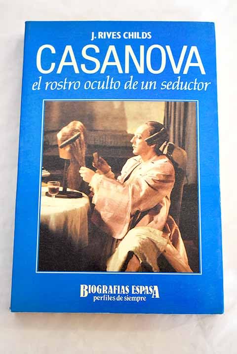 Casanova. el rostro oculto de un seductor Books