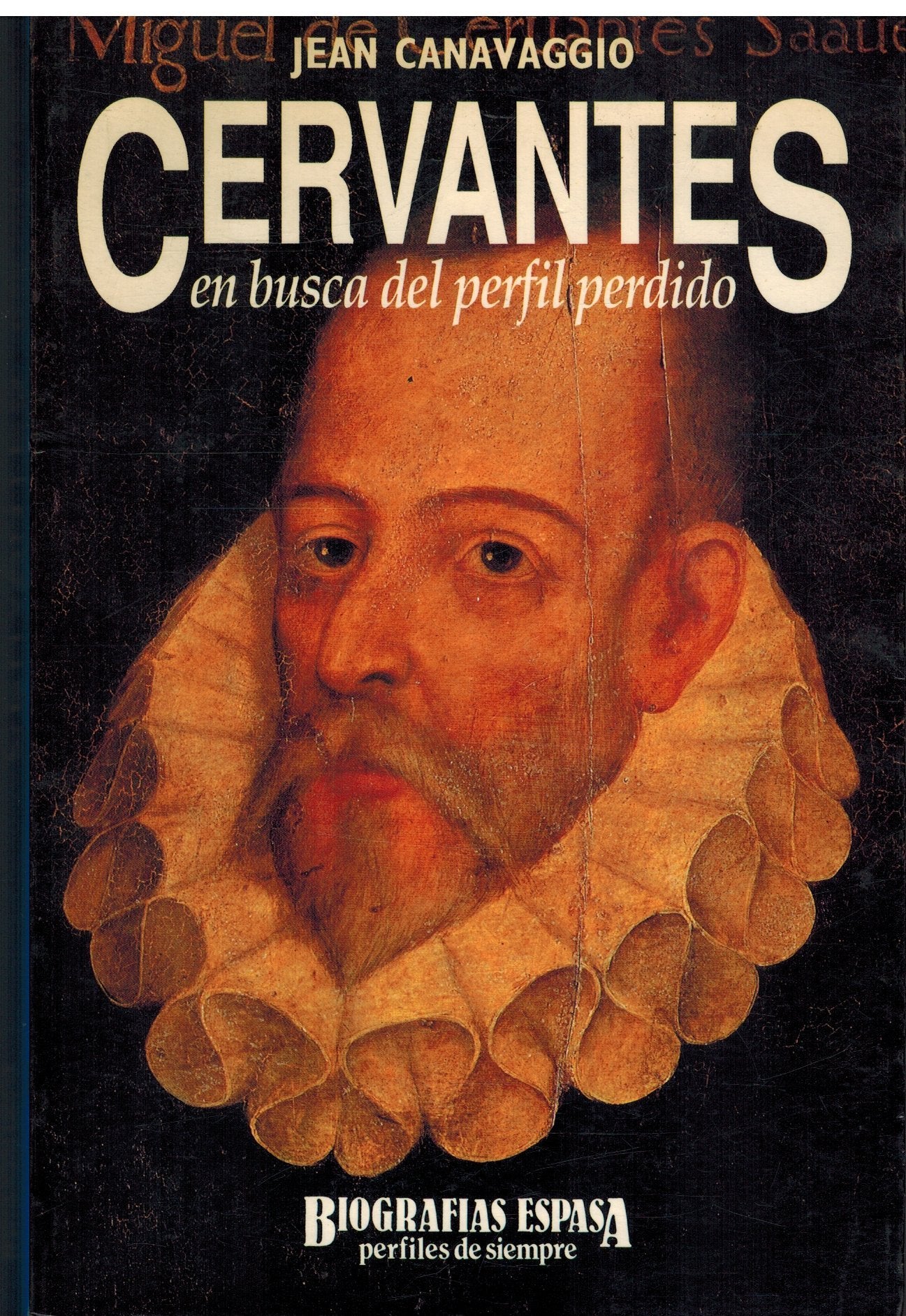 CERVANTES. EN BUSCA DEL PERFIL PERDIDO Books