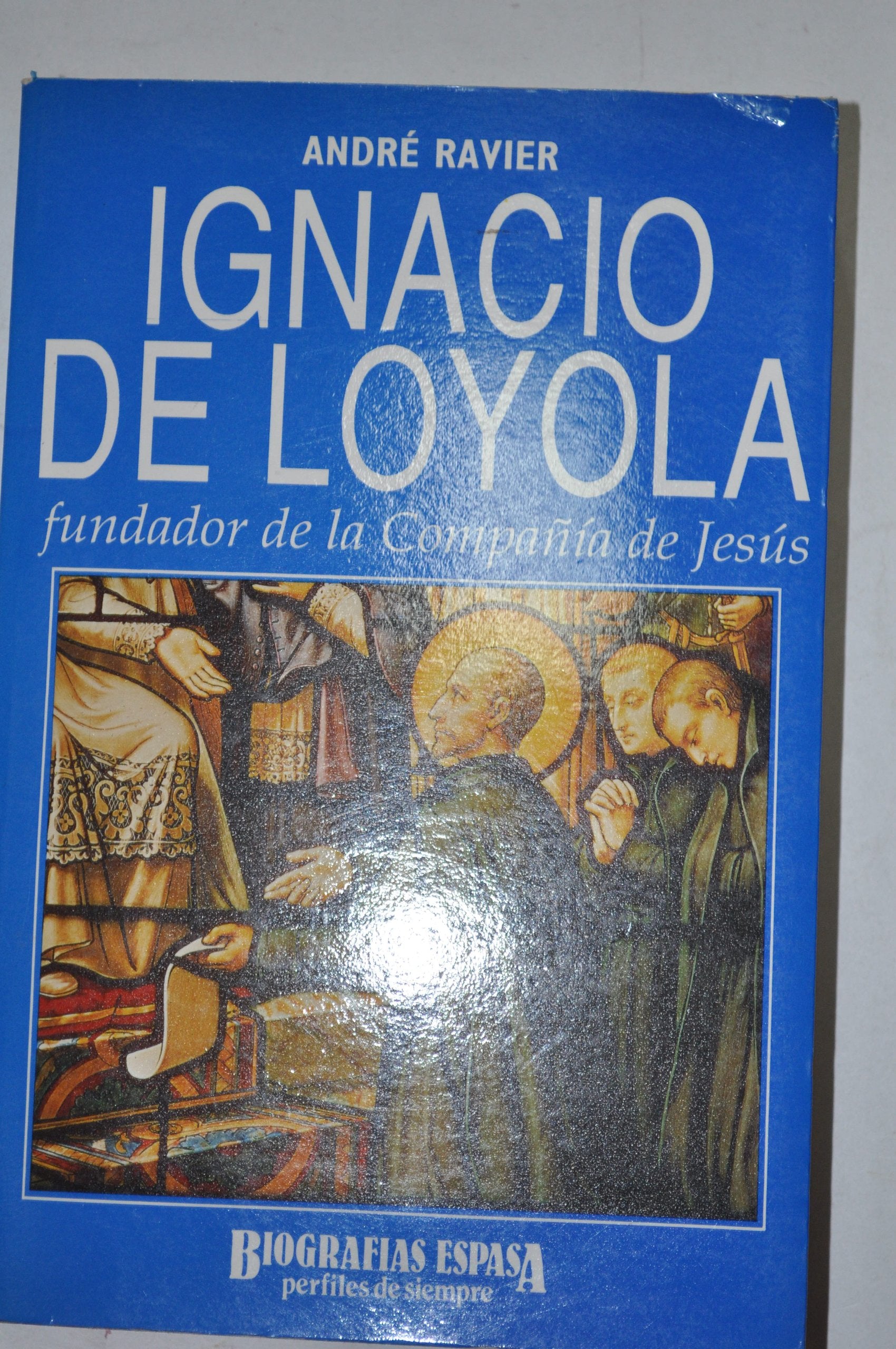 Ignacio de Loyola : fundador de la Compania de Jesus Books