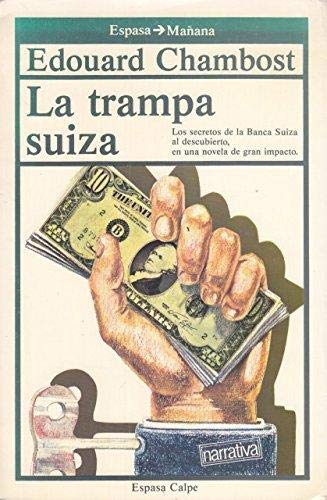 Trampa Suiza, la book