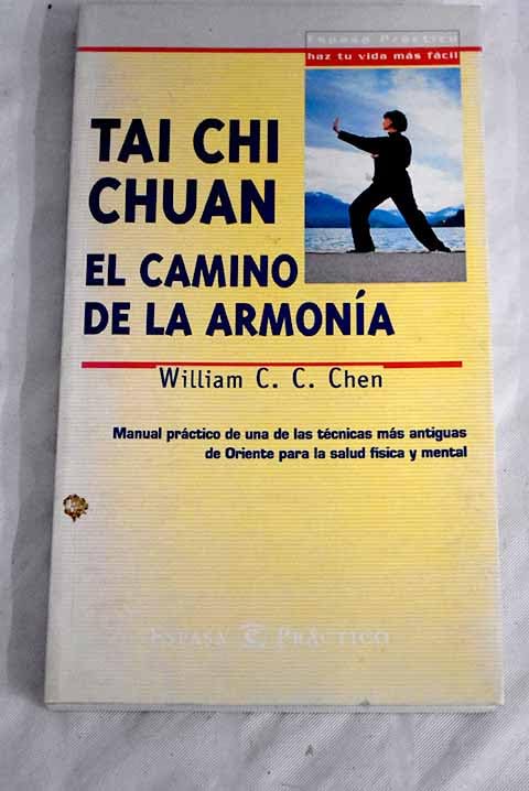 Tai Chi Chuan: El Camino De LA Armonia Religion & Esotericism