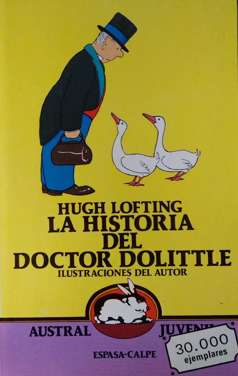 La Historia del Doctor Dolitle/ The Story of Doctor Doolittle (Austral Juvenil, 33, Band 33) Books