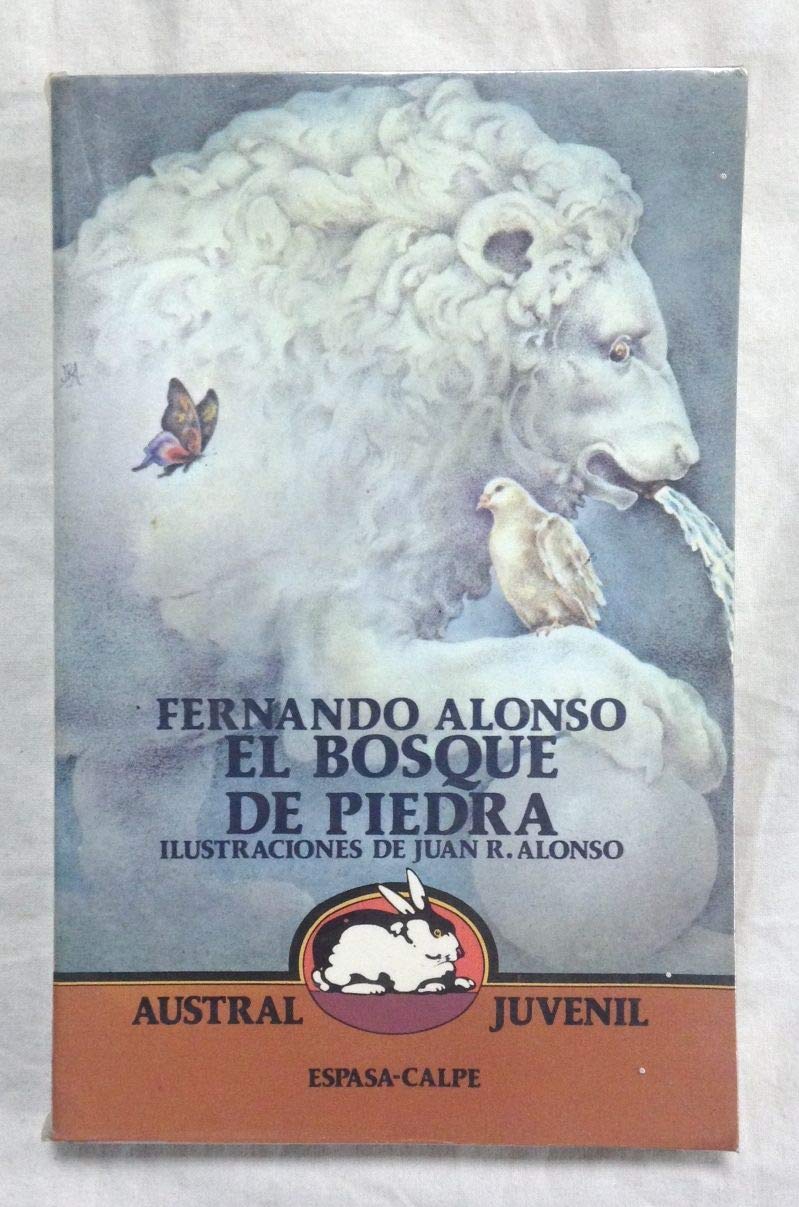 El Bosque De Piedra/the Forest of Stone (Austral Juvenil, 55) Contemporary literature