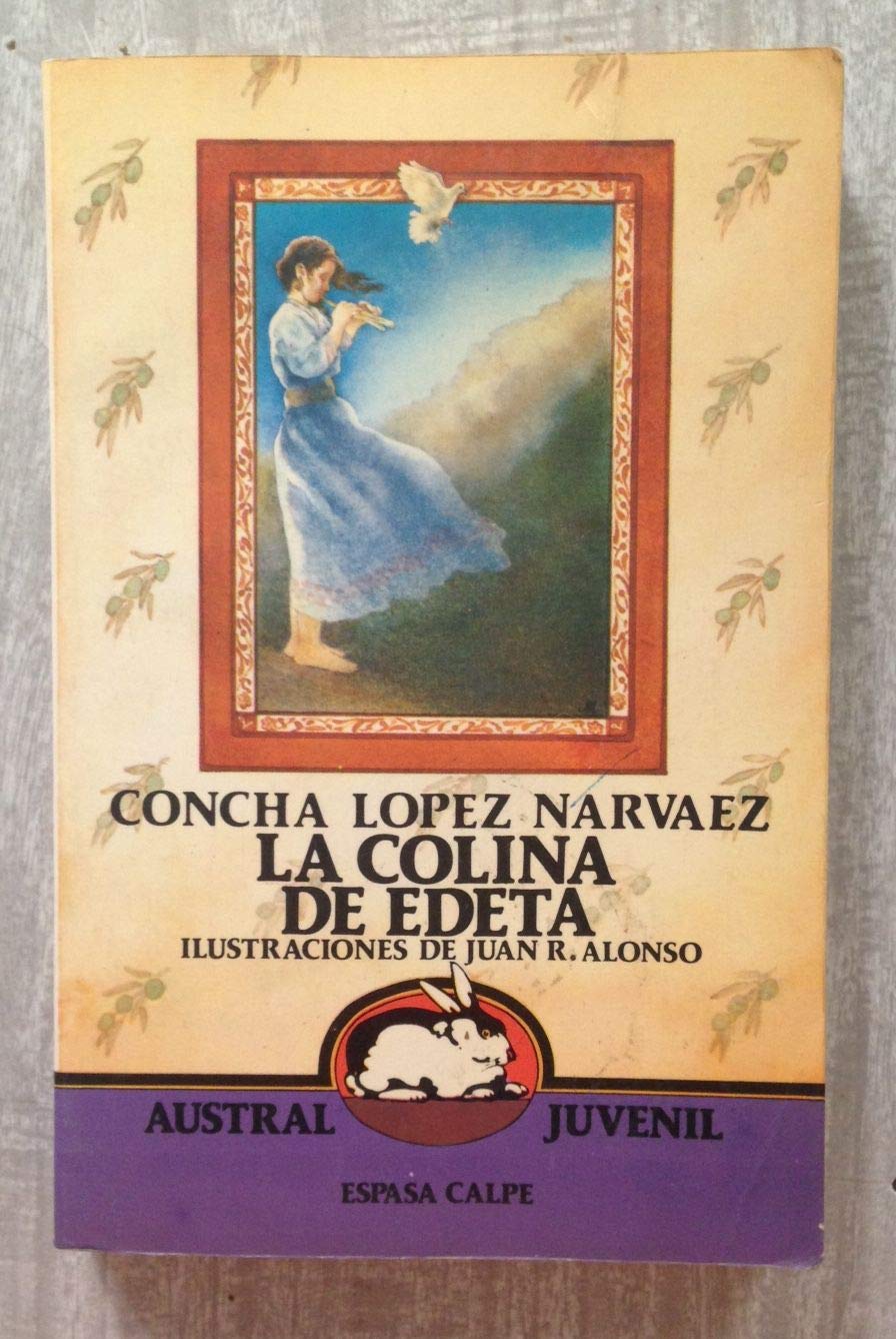 LA Colina De Edeta/the Hill of Edeta Fiction