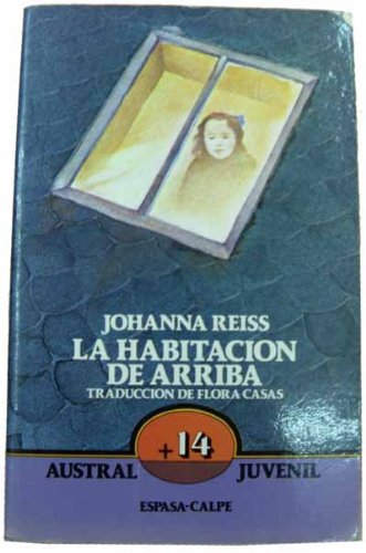 LA Habitacion De Arriba/the Upstairs Room Books