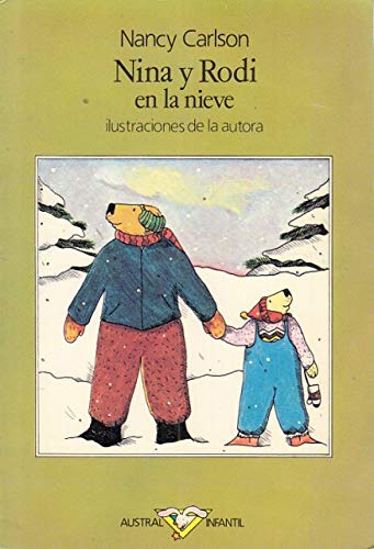 Nina y Rodi En La Nieve: Nina Y Rodi En La Nieve book
