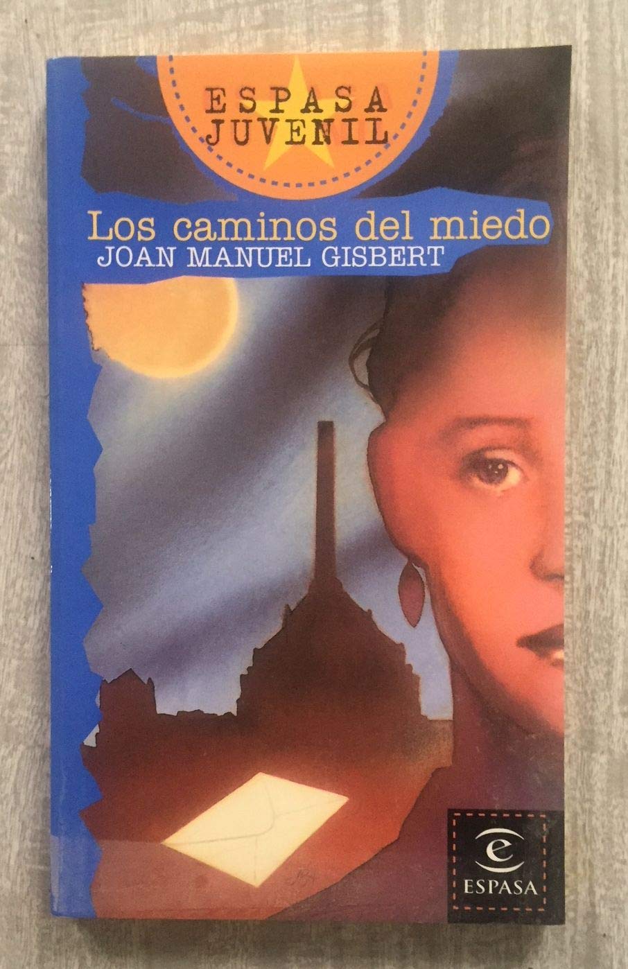 Los caminos del miedo (ESPASA JUVENIL) Social Sciences